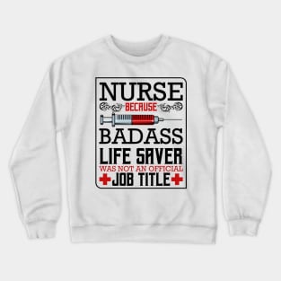 Nurse Crewneck Sweatshirt